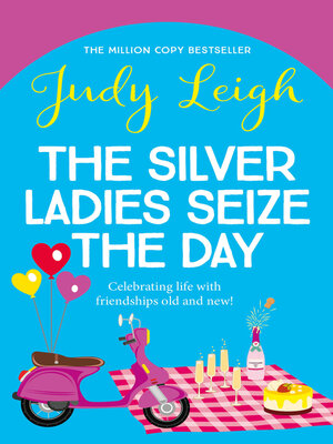 cover image of The Silver Ladies Seize the Day